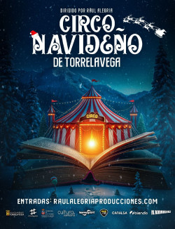 El Circo Navide&ntilde;o y el Cabaret Oassis se unen a la programaci&oacute;n de Navidad de Torrelavega