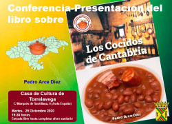  Hoy en la Casa de la Cultura de Torrelavega y a las 7:30 don Pedro Arce disertar&aacute; sobre su libro Los cocidos de Cantabria