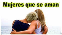 Mujeres que se aman, por Mariano Cabrero B&aacute;rcena